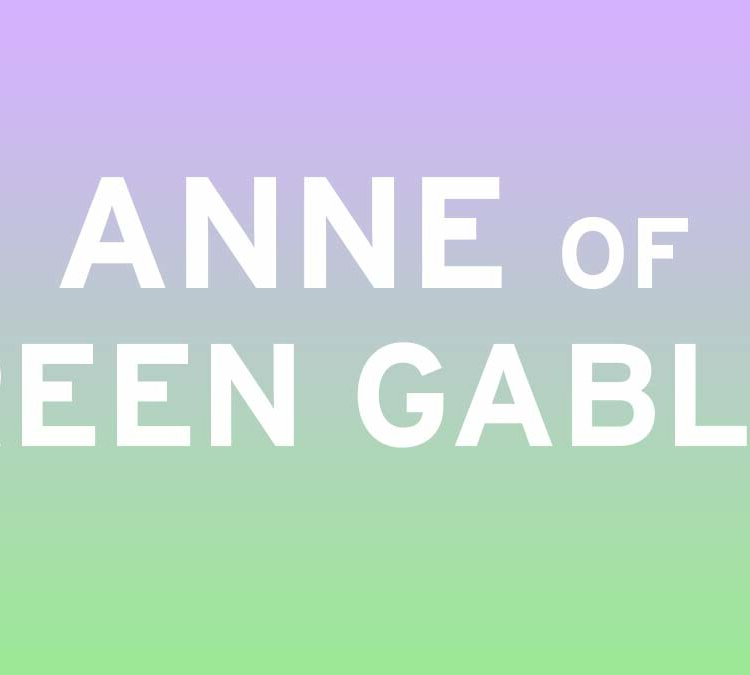 Anne of Green Gables