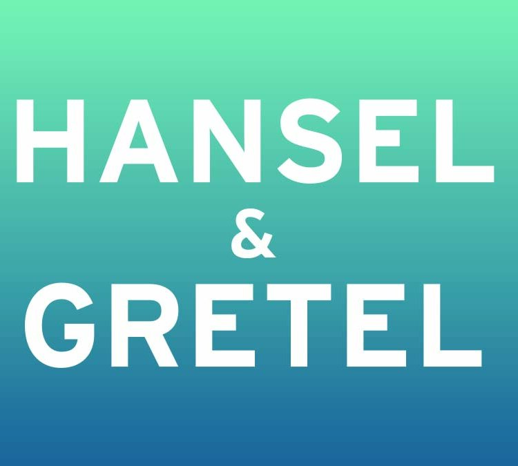 Hansel & Gretel