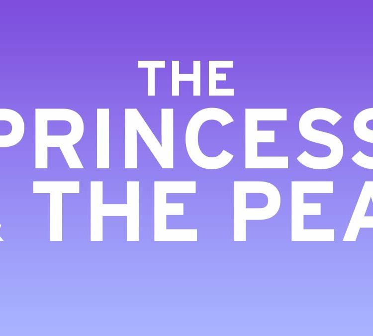 The Princess & The Pea